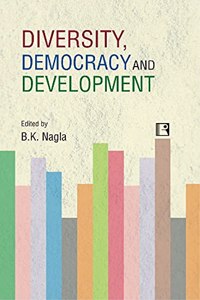 DIVERSITY, DEMOCRACY AND DEVELOPMENT