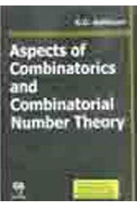 Aspects of Combinatorics and Combinatorial Number theory