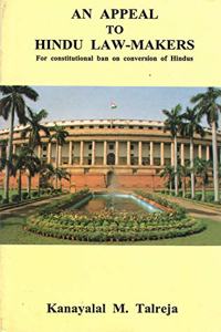 An Appeal To Hindu Law-Makers: For Constitutional Ban On Conversion Of Hindus