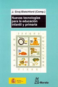 Nuevas Tecnologias Para La Educacion Infantil Y Primaria
