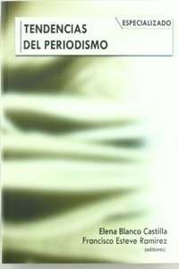Tendencias del periodismo especializado