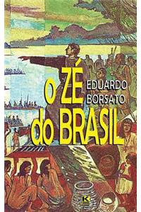 O Zé do Brasil