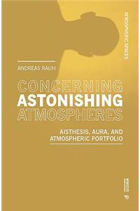Concerning Astonishing Atmospheres