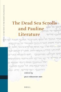 Dead Sea Scrolls and Pauline Literature