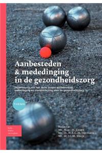 Aanbesteden & Mededinging in de Gezondheidszorg