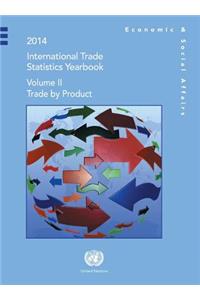 International Trade Statistics Yearbook 2014, Volume II