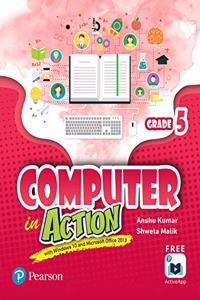 Computer in Action|Class 5| By Pearson