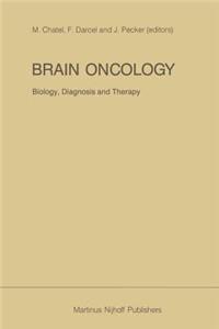 Brain Oncology Biology, Diagnosis and Therapy
