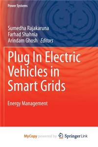 Plug In Electric Vehicles in Smart Grids