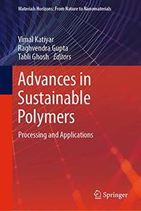 Advances in Sustainable Polymers