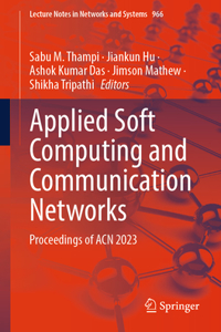 Applied Soft Computing and Communication Networks