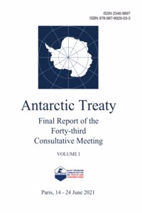 Final Report of the Forty-third Antarctic Treaty Consultative Meeting. Volume 1