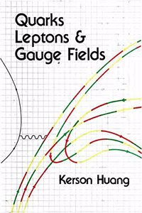 Quarks, Leptons & Gauge Fields