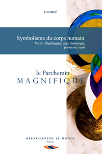 Symbolisme du corps humain Vol 3