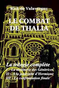combat de Thalia - l'intégrale