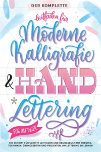 Der Komplette Leitfaden für Moderne Kalligrafie & Handlettering für Anfänger