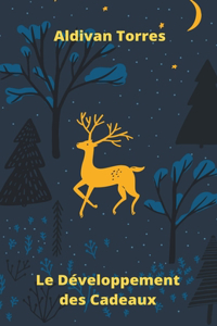 Le Développement des Cadeaux