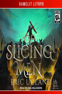 Of Slicing Men