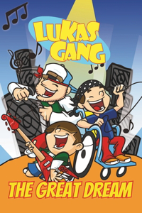 Luka´s Gang