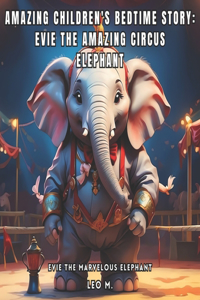 Amazing Children's Bedtime Story
