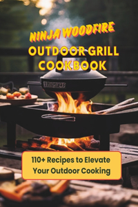 Ninja Woodfire Outdoor Grill Cookbook
