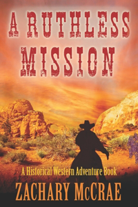 Ruthless Mission