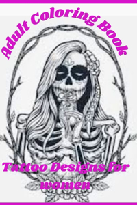 Adult Coloring Book Tattoo Designs for women