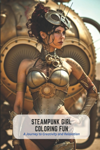 Steampunk Girl Coloring Fun