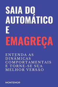 Saia Do Automático E Emagreça