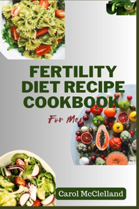 Fertility Diet Recipe Cookbook For Men