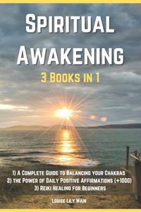 Spiritual Awakening - 3 Books in 1