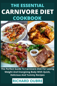 Essential Carnivore Diet Cookbook