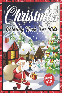 Christmas Coloring Book for Kids Ages 4-8