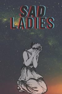 sad ladies
