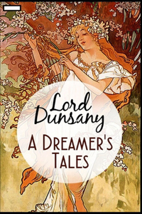 A Dreamer's Tales annotated