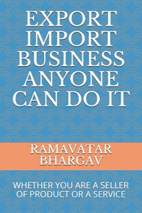 Export Import Business Anyone Can Do It