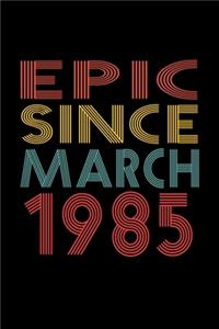 Epic Since March 1985