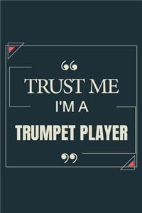 Trust Me I'm A Trumpet Player