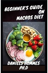 Beginner's Guide on Macros Diet