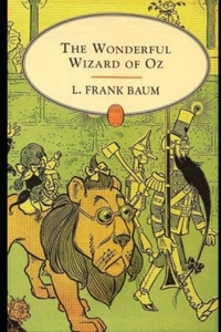 The Wonderful Wizard of Oz Illustrated