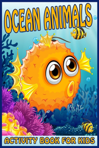 Ocean Animals Activity Book For Kids