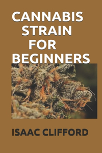 Cannabis Strain for Beginners