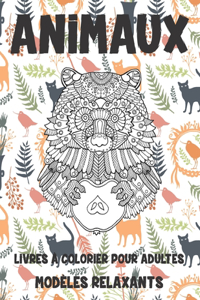 Livres à colorier pour adultes - Modèles relaxants - Animaux