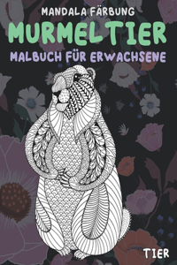 Malbuch für Erwachsene - Mandala Färbung - Tier - Murmeltier