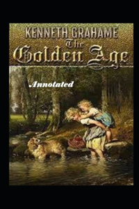The Golden Age Annotated