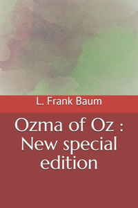 Ozma of Oz: New special edition