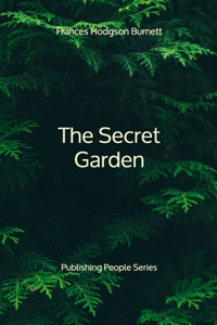 The Secret Garden - Publishing People Series