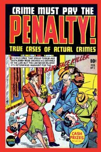 Crime Must Pay the Penalty #1