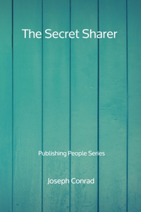 The Secret Sharer - Publishing People Series