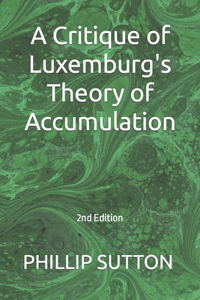 Critique of Luxemburg's Theory of Accumulation